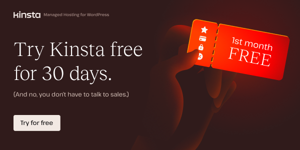 Try Kinsta Free for 30 Days